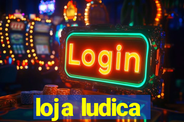 loja ludica